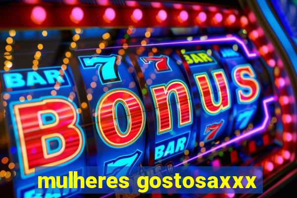 mulheres gostosaxxx